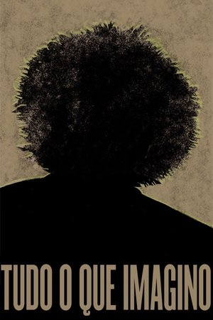 Tudo o Que Imagino Tudo o Que Imagino