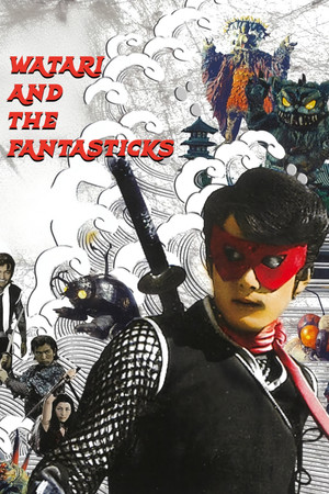 Watari and the Fantasticks Watari and the Fantasticks