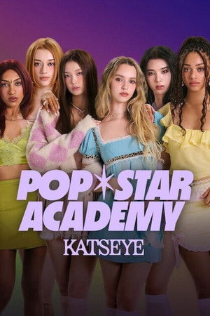 Pop Star Academy: KATSEYE Pop Star Academy: KATSEYE