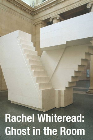 Rachel Whiteread: Ghost in the Room Rachel Whiteread: Ghost in the Room