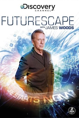 Futurescape with James Woods