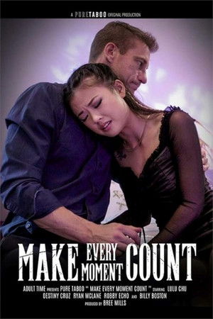 Make Every Moment Count Make Every Moment Count