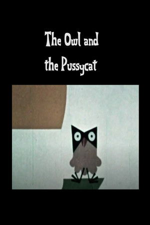 The Owl and the Pussycat The Owl and the Pussycat