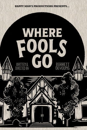 Where Fools Go Where Fools Go