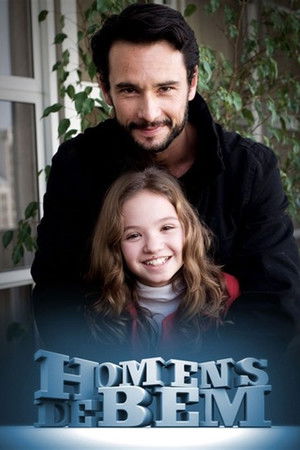 Homens de Bem Homens de Bem