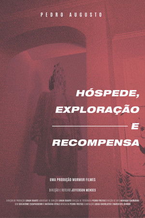 Hóspede, Exploração e Recompensa Hóspede, Exploração e Recompensa