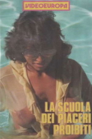 La Scuola dei Piaceri Proibiti La Scuola dei Piaceri Proibiti