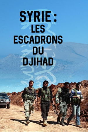 Syrie : les escadrons du djihad Syrie : les escadrons du djihad