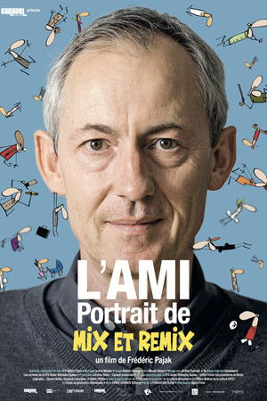 L'ami, portrait de Mix & Remix L'ami, portrait de Mix & Remix