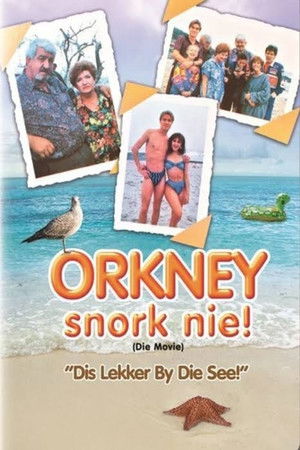 Orkney Snork Nie (Die Movie) Orkney Snork Nie (Die Movie)