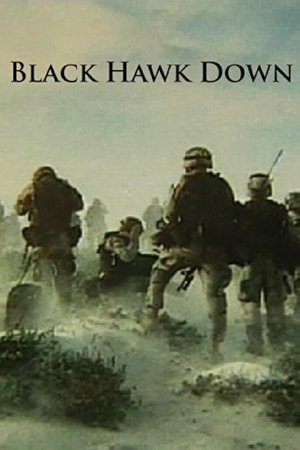 Black Hawk Down Black Hawk Down