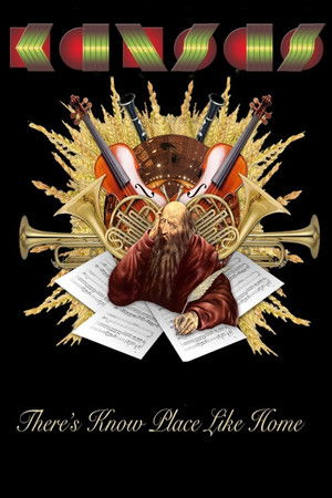 Kansas: There's Know Place Like Home Kansas: There's Know Place Like Home