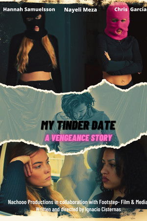 My Tinder Date - A Vengeance Story