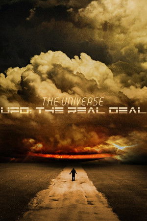 The Universe, UFO: The Real Deal The Universe, UFO: The Real Deal