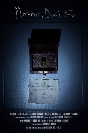 Momma, Don't Go Momma, Don't Go