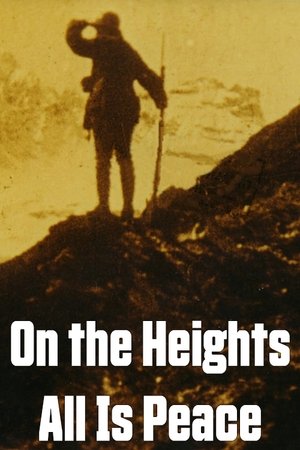 On the Heights All Is Peace On the Heights All Is Peace