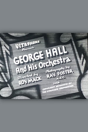 George Hall & His Orchestra George Hall & His Orchestra