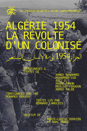 Algeria 1954, The Revolt Of A Colonized Algeria 1954, The Revolt Of A Colonized