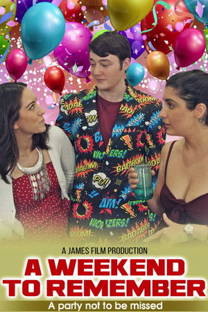 A Weekend to Remember A Weekend to Remember