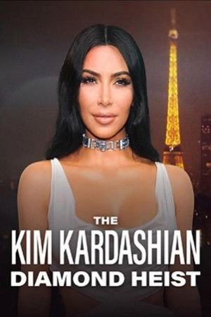 The Kim Kardashian Diamond Heist