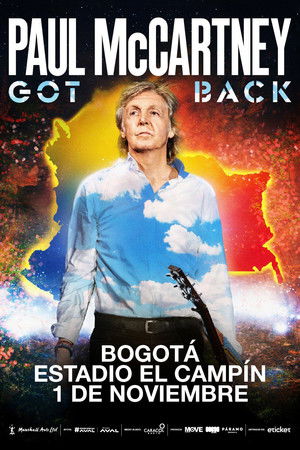 Paul McCartney: Got Back – Live in Bogotá at Estadio El Campín Paul McCartney: Got Back – Live in Bogotá at Estadio El Campín