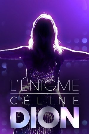 L'énigme Céline Dion L'énigme Céline Dion
