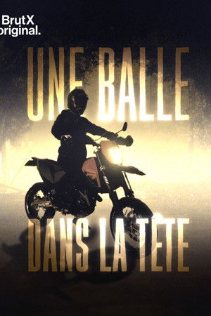 Une balle dans la tête