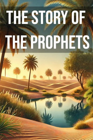 The Story of the Prophets The Story of the Prophets