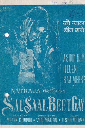 Sau Saal Beet Gaye Sau Saal Beet Gaye