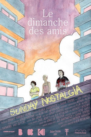 Sunday Nostalgia - Le dimanche des amis