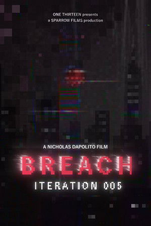 BREACH: ITERATION 005 BREACH: ITERATION 005