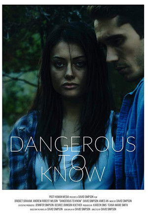 Dangerous to Know Dangerous to Know