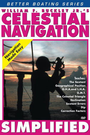 William F. Buckley Jr.'s Celestial Navigation Simplified William F. Buckley Jr.'s Celestial Navigation Simplified
