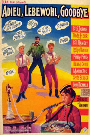 Adieu, Lebewohl, Goodbye Adieu, Lebewohl, Goodbye