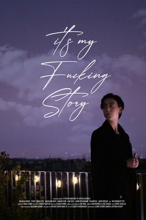 it's my F*cking Story it's my F*cking Story