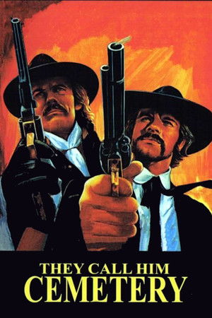 They Call Him Cemetery They Call Him Cemetery