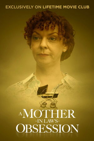 A Mother-In-Law's Obsession