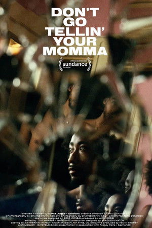 Don't Go Tellin' Your Momma Don't Go Tellin' Your Momma