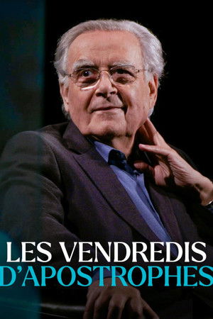 Les vendredis d'Apostrophes Les vendredis d'Apostrophes