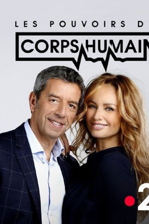 Les Pouvoirs extraordinaires du corps humain