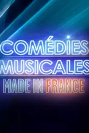Comédies musicales Made in France