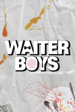 Waiter Boys Waiter Boys
