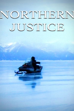 Northern Justice