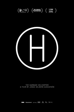 The Garbage Helicopter The Garbage Helicopter