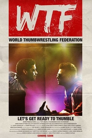 WTF: World Thumbwrestling Federation WTF: World Thumbwrestling Federation