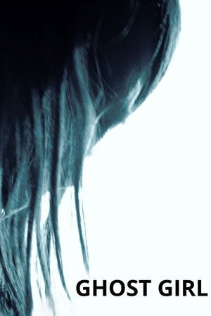 Ghost Girl Ghost Girl
