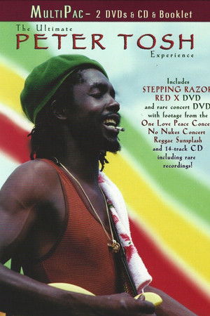 The Ultimate Peter Tosh Experience The Ultimate Peter Tosh Experience