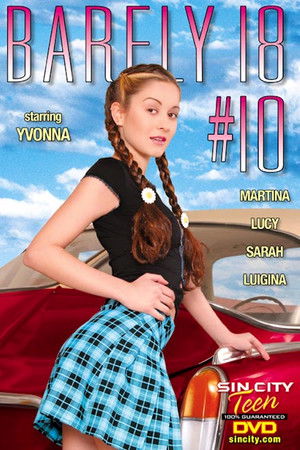 Barely 18 10 Barely 18 10