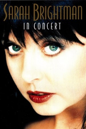 Sarah Brightman: In Concert Sarah Brightman: In Concert