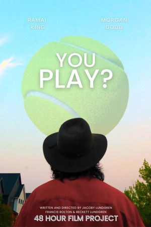 You Play? You Play?